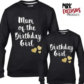 Birthday Girl Matching Mum & Daughter Black Sweatshirts (MRK X)